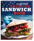 Cover: The Great American Sandwich Book - Fackeltr&auml;ger Verlag