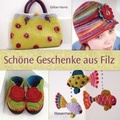 Cover: Sch&ouml;ne Geschenke aus Filz - Bassermann
