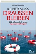 Cover: Keiner muss drau&szlig;en bleiben - Linde