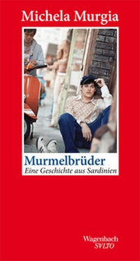 Abbildung von: Murmelbrüder - Wagenbach