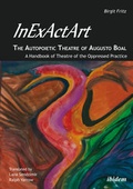 Cover: InExActArt - The Autopoietic Theatre of Augusto Boal - ibidem