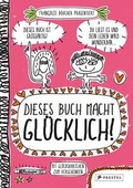 Cover: Dieses Buch macht gl&uuml;cklich! - Prestel
