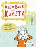 Cover: Kein Bock auf Kunst? - Prestel