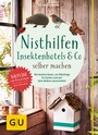 Bild: Nisthilfen, Insektenhotels & Co. selber machen - Gr&auml;fe und Unzer