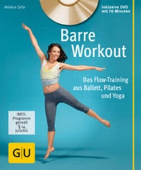 Abbildung von: Barre Workout (mit DVD) - Gräfe und Unzer