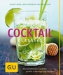 Cover: Cocktail Classics - Gräfe und Unzer