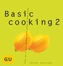 Cover: Basic Cooking 2 - Gr&auml;fe und Unzer
