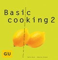 Cover: Basic Cooking 2 - Gr&auml;fe und Unzer