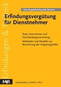 Cover: Erfindungsverg&uuml;tung f&uuml;r Dienstnehmer - Medien u. Recht
