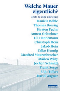 Enlarge image Cover: Welche Mauer eigentlich? - bebra verlag