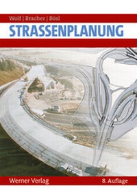 Abbildung von: Straßenplanung - Reguvis Fachmedien