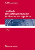 Cover: Handbuch der Existenzgr&uuml;ndung f&uuml;r Architekten und Ingenieure - Reguvis Fachmedien