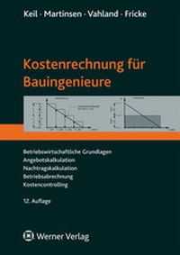 Abbildung von: Kostenrechnung für Bauingenieure - Reguvis Fachmedien