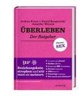 Cover: &Uuml;berleben. Der Ratgeber - Atrium Verlag AG