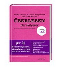 Enlarge image Cover: Überleben. Der Ratgeber - Atrium Verlag AG