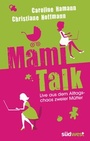 Cover: Mami-Talk - Südwest Verlag