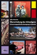 Cover: &Uuml;berwindung des Schweigens - edition assemblage