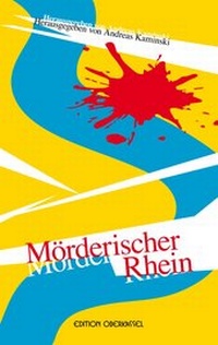 Enlarge image Cover: Mörderischer Rhein - edition oberkassel