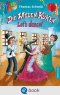 Cover: Die Wilden K&uuml;ken 10. Let's dance! - Dressler