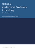Cover: 100 Jahre akademische Psychologie in Hamburg - Hamburg University Press - Staats- und Universit&auml;tsbibliothek Hamburg Carl von Ossietzky
