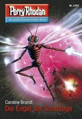Cover: Perry Rhodan 2767: Die Engel der Schmiege (Heftroman) - PERRY RHODAN digital