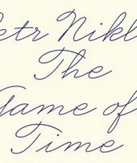 Enlarge image Cover: Petr Nikl - the Game of Time - Artefakt/Arbor Vitae