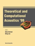 Cover: Theoretical And Computational Acoustics '99, Proceedings Of The 4th Ictca Conference (With Cd-rom) - World Scientific Publishing Co Pte Ltd