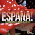 Cover: ESPANA! Grandes Personajes del Flamenco, 2 CDs - Helikon Harmonia Mundi