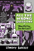 Cover: When Did You See Her Last? - Little, Brown Books for Young Readers