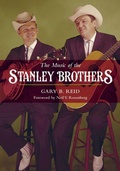 Cover: The Music of the Stanley Brothers - University of Illinois Press