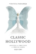 Cover: Classic Hollywood - University of Illinois Press