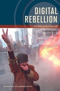Cover: Digital Rebellion - University of Illinois Press