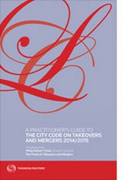 Abbildung von: A Practitioner's Guide to The City Code on Takeovers and Mergers 2014/2015 - Sweet & Maxwell