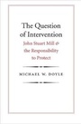 Cover: The Question of Intervention - Yale University Press