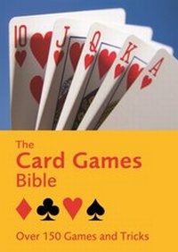 Abbildung von: The Card Games Bible - Hamlyn