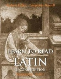 Enlarge image Cover: Learn to Read Latin, Second Edition (Workbook Part 1) - Yale University Press