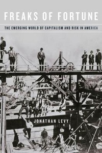 Enlarge image Cover: Freaks of Fortune - Harvard University Press