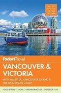 Cover: Fodor's Vancouver & Victoria - Fodor's Travel Publications Inc.,U.S.