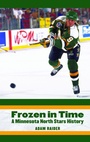 Cover: Frozen in Time - University of Nebraska Press