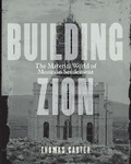 Cover: Building Zion - University of Minnesota Press