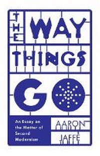 Enlarge image Cover: The Way Things Go - University of Minnesota Press