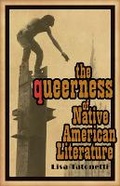 Cover: The Queerness of Native American Literature - University of Minnesota Press