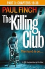 Cover: The Killing Club (Part Three: Chapters 19-38) - AVON, a division of HarperCollins Publishers Ltd