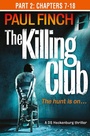 Cover: The Killing Club (Part Two: Chapters 7-18) - AVON, a division of HarperCollins Publishers Ltd