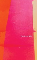 Cover: Yunhee Min - Insert Blanc Press