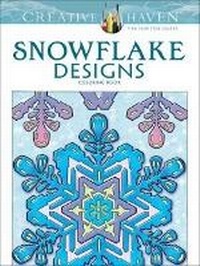 Enlarge image Cover: Creative Haven Snowflake Designs Coloring Book - Dover Children's