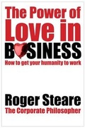 Cover: The Power of Love in Business - Roger Steare Consulting Limited