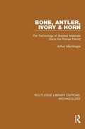 Cover: Bone, Antler, Ivory and Horn - Routledge