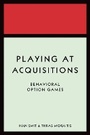 Cover: Playing at Acquisitions - Princeton University Press