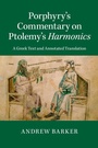 Cover: Porphyry's Commentary on Ptolemy's Harmonics - Cambridge University Press
